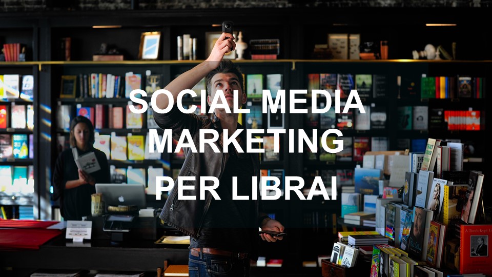 Social media marketing per librai